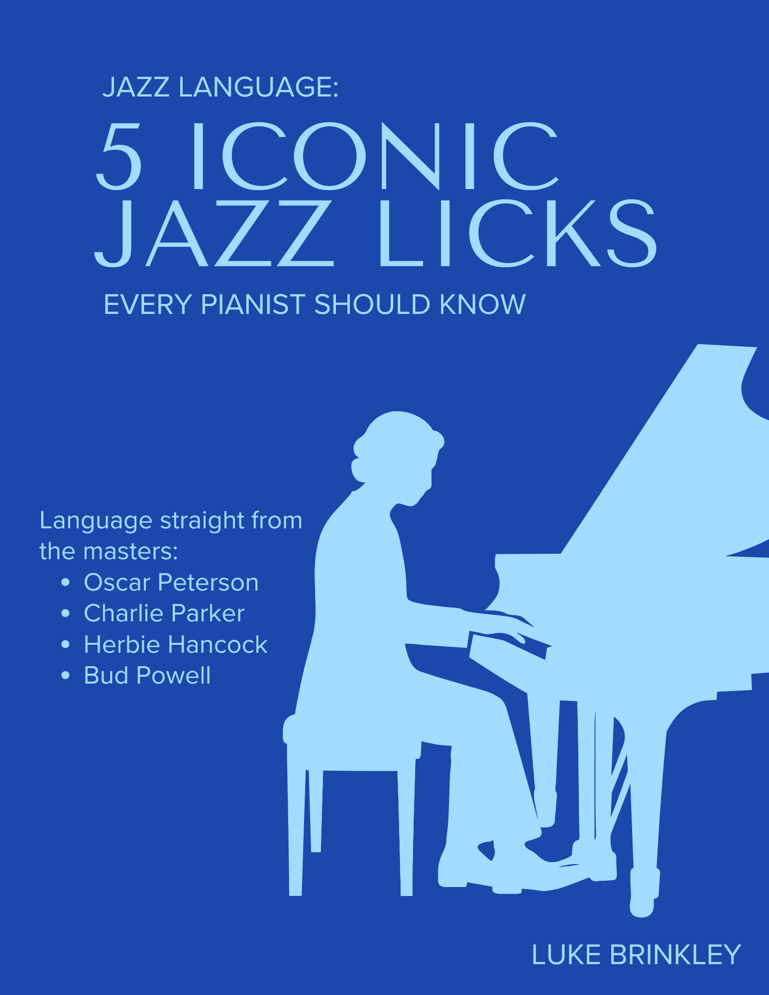 5 Iconic Jazz Licks
